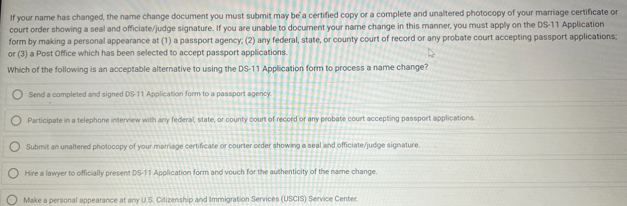  If your name has changed, the name change document you must