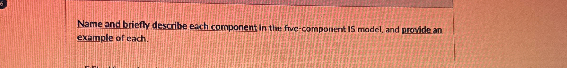  Name and briefly describe each component in the five-component Is model,