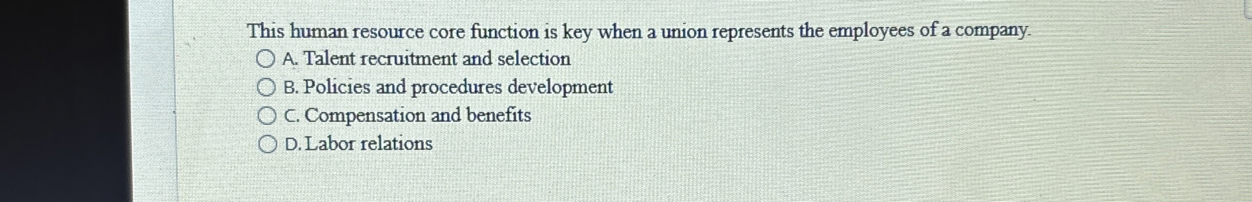  This human resource core function is key when a union represents