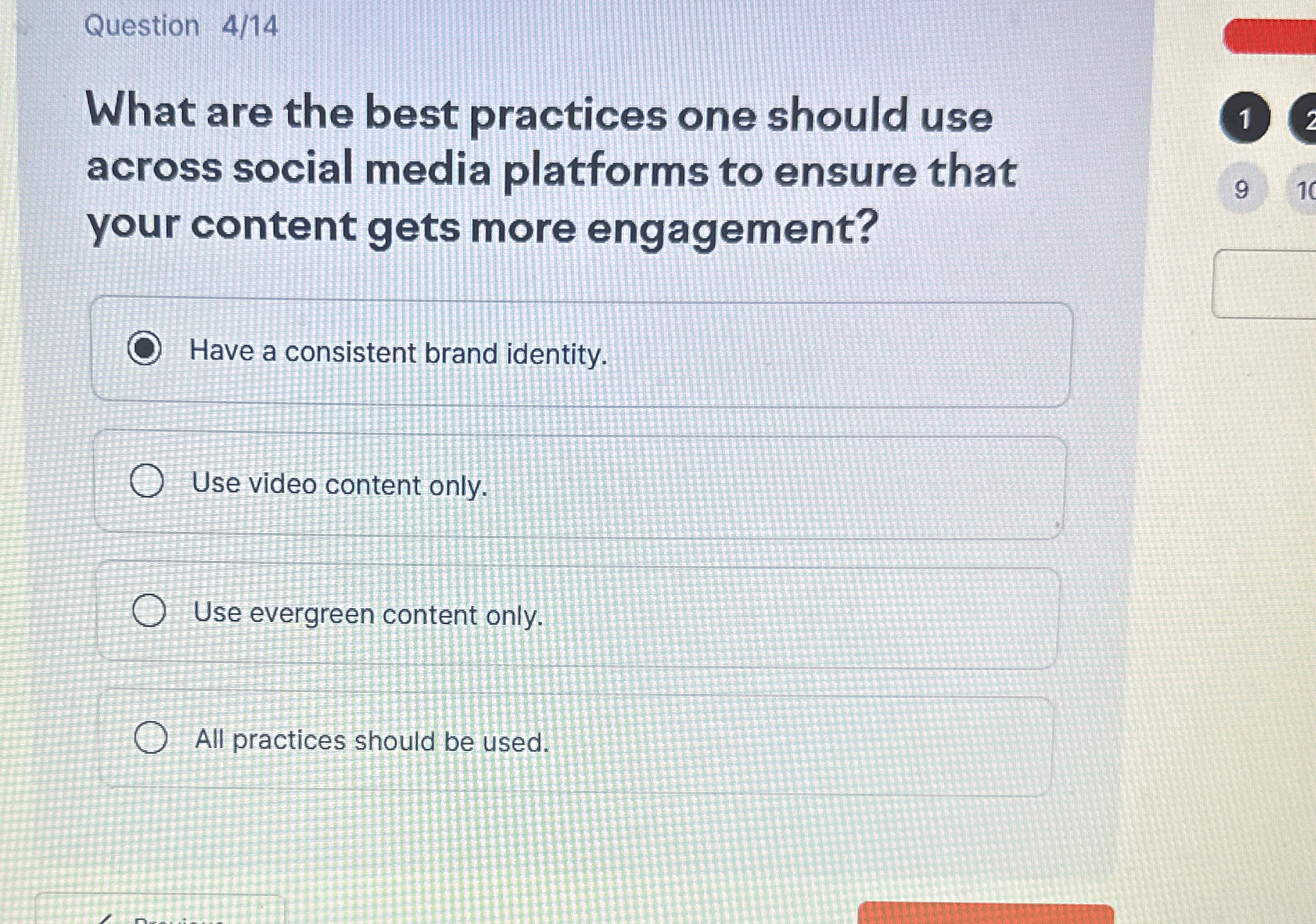  Question 414 What are the best practices one should use across