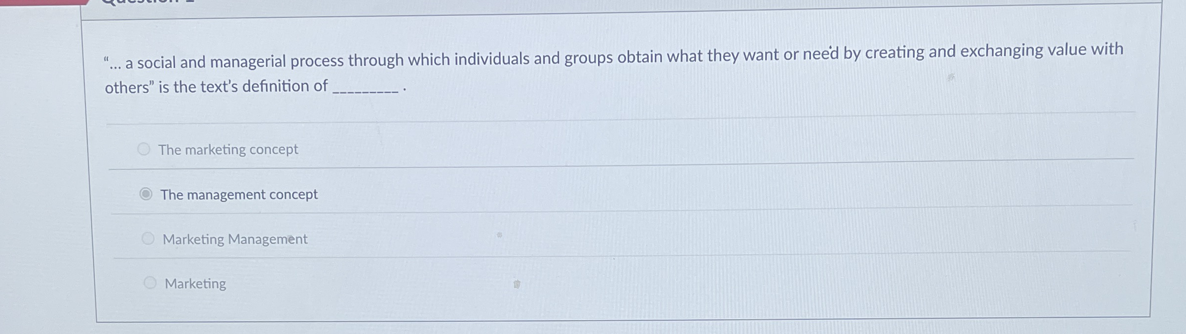  "... a social and managerial process through which individuals and groups