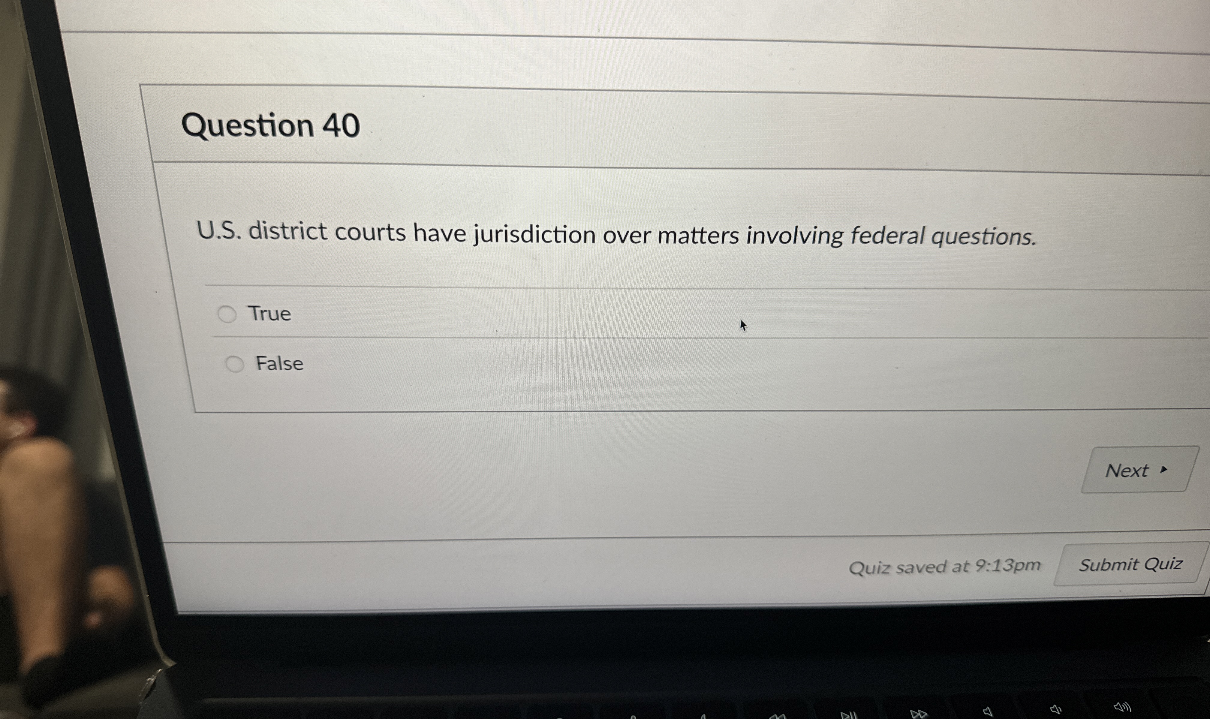  Question 40 U.S. district courts have jurisdiction over matters involving federal