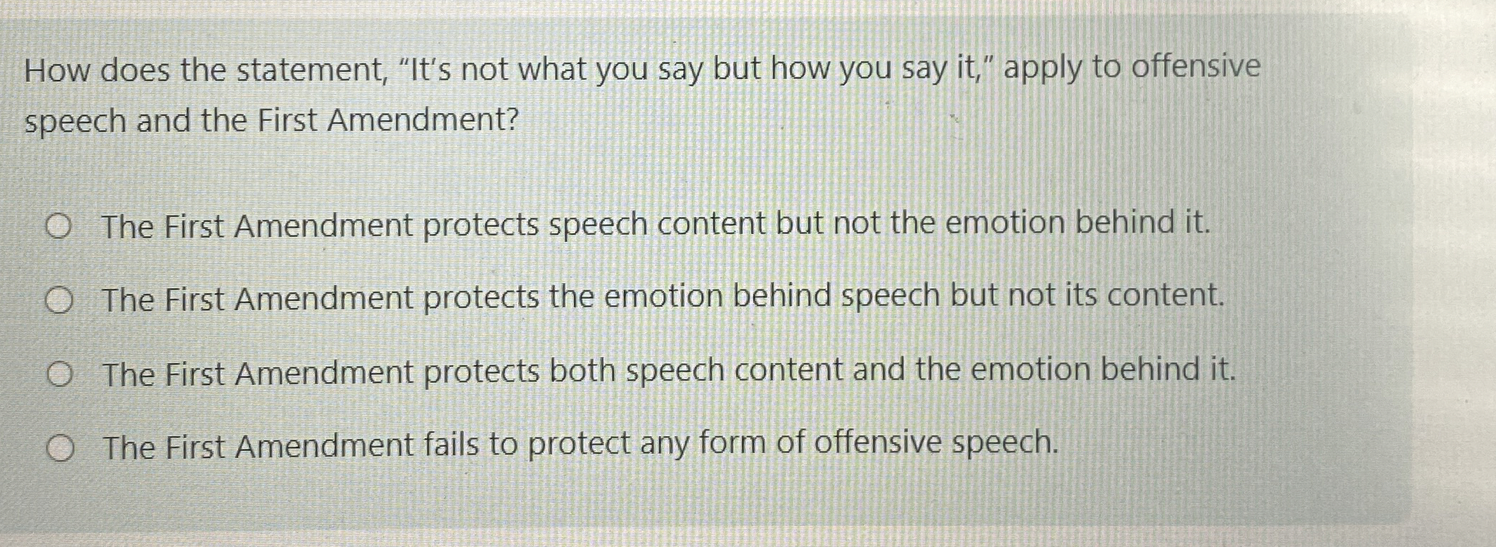  How does the statement, "It's not what you say but how