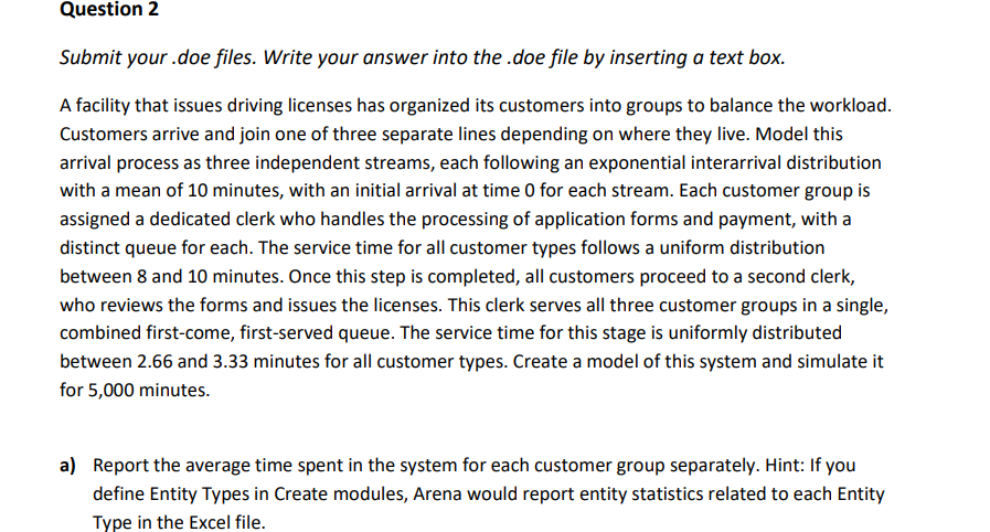  Question 2 Submit your .doe files. Write your answer into the