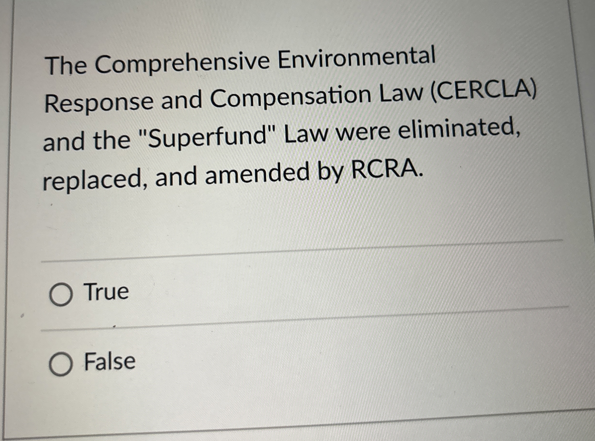  The Comprehensive Environmental Response and Compensation Law (CERCLA) and the "Superfund"