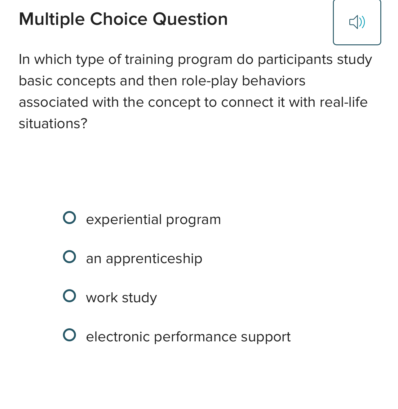  Multiple Choice Question In which type of training program do participants