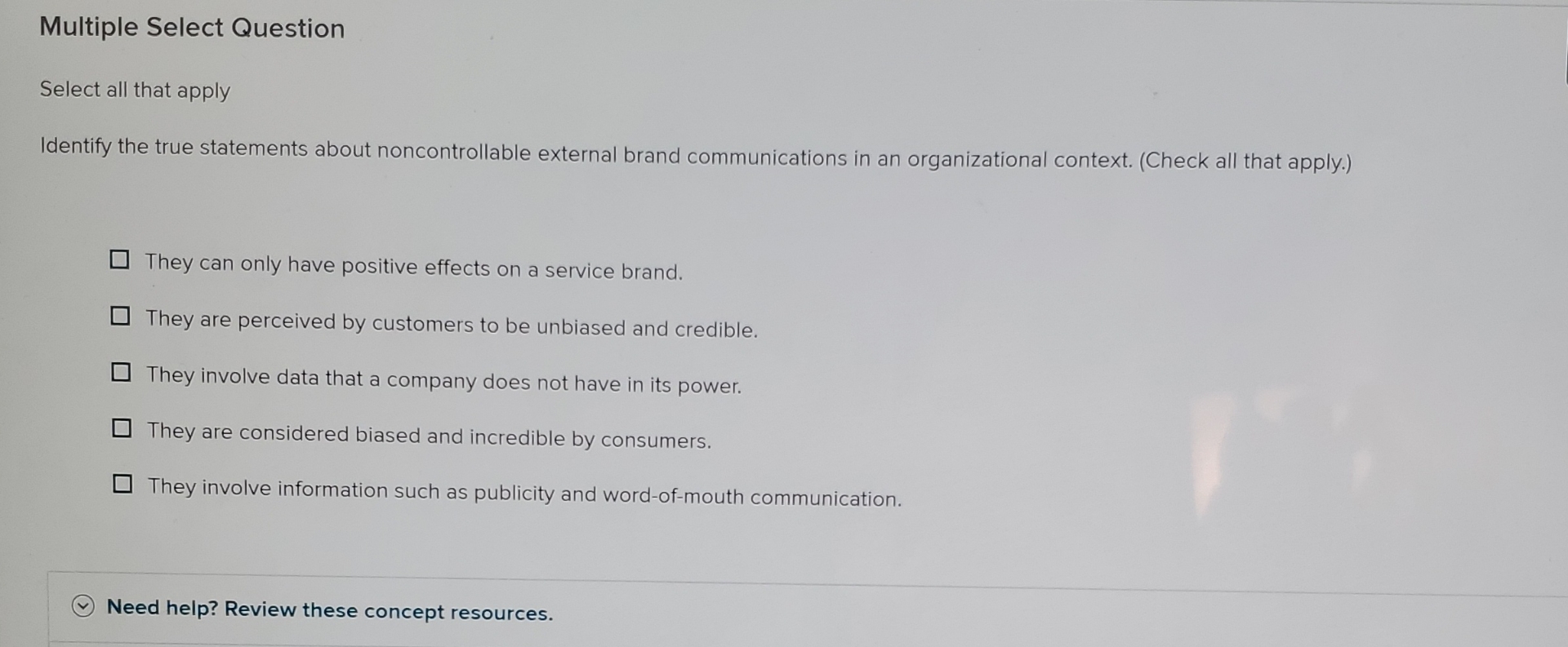  Multiple Select Question Select all that apply Identify the true statements