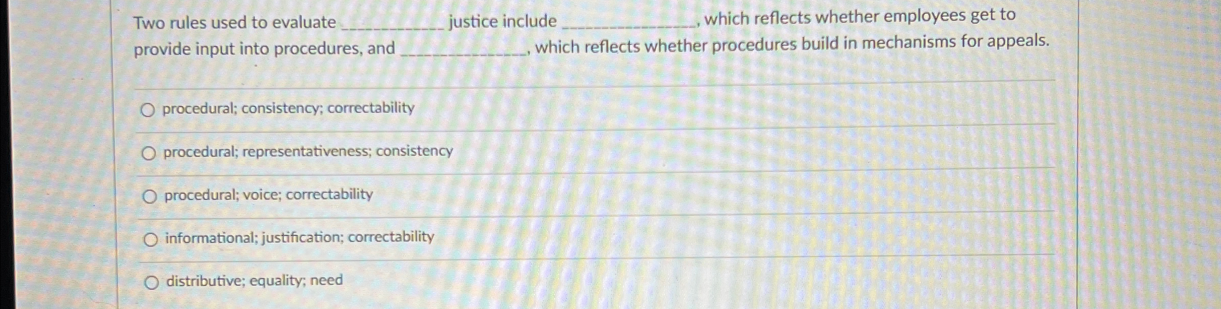  Two rules used to evaluate q, justice include q,, which reflects