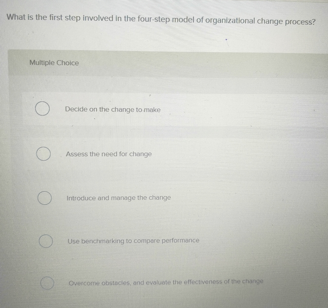  What is the first step involved in the four-step model of