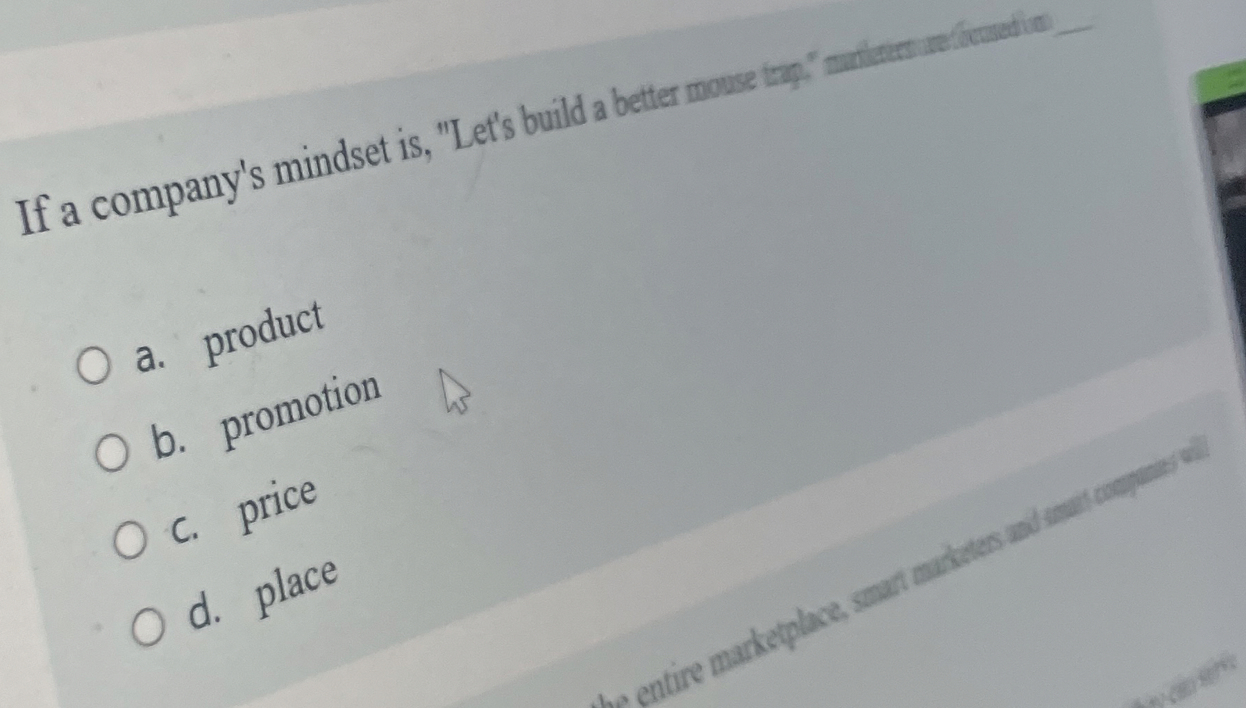  If a company mindset is "lets build a better mouse trap,"