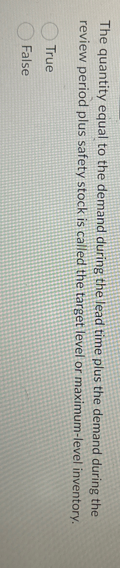  The quantity equal to the demand during the lead time plus