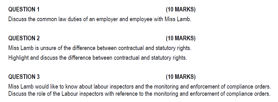  QUESTION 1 (10 MARKS) Discuss the common law duties of an