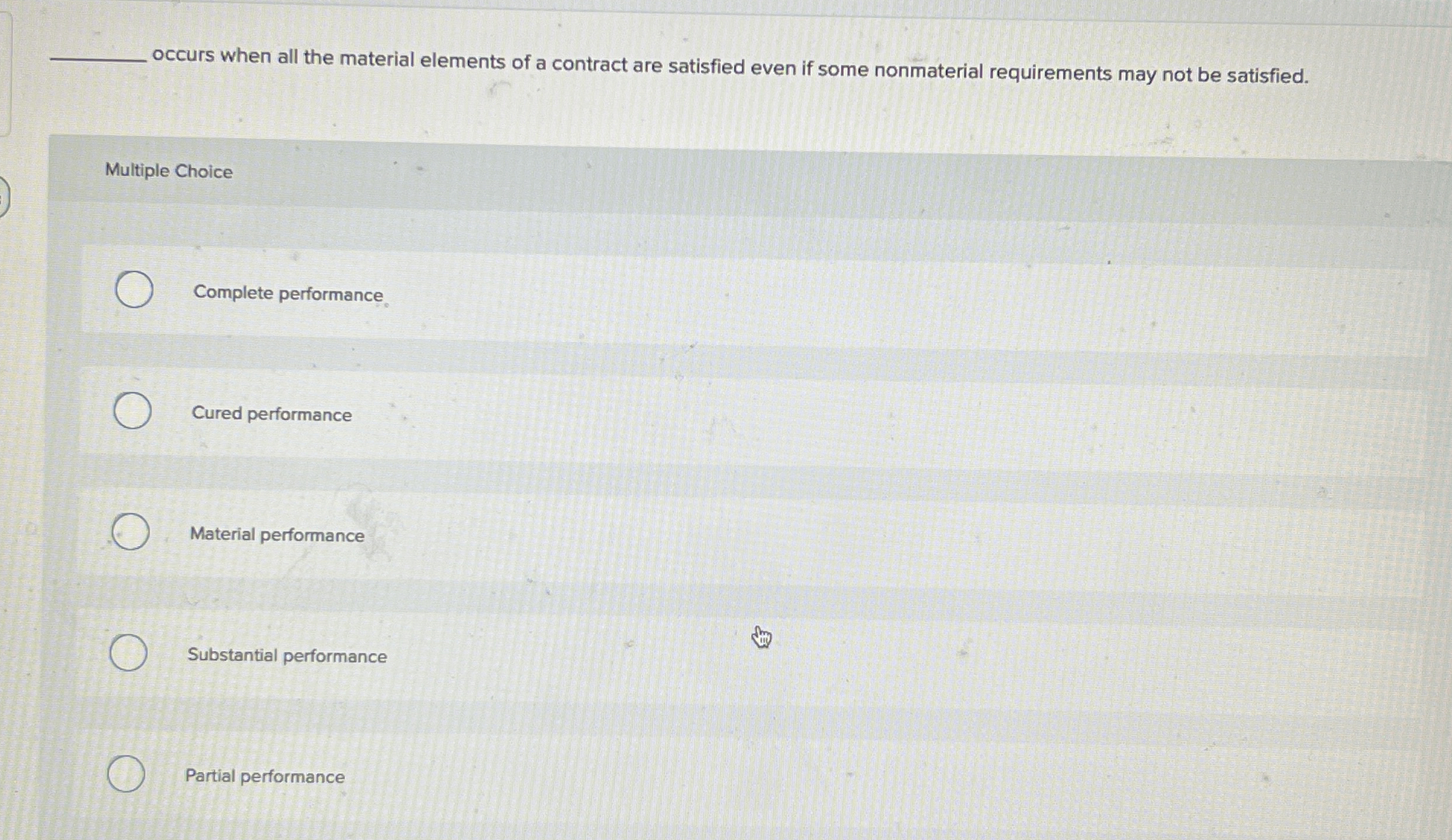  occurs when all the material elements of a contract are satisfied