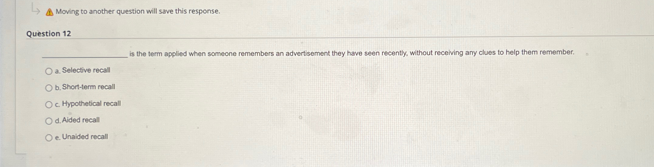  12 is the term applied when someone remembers an advertisement they