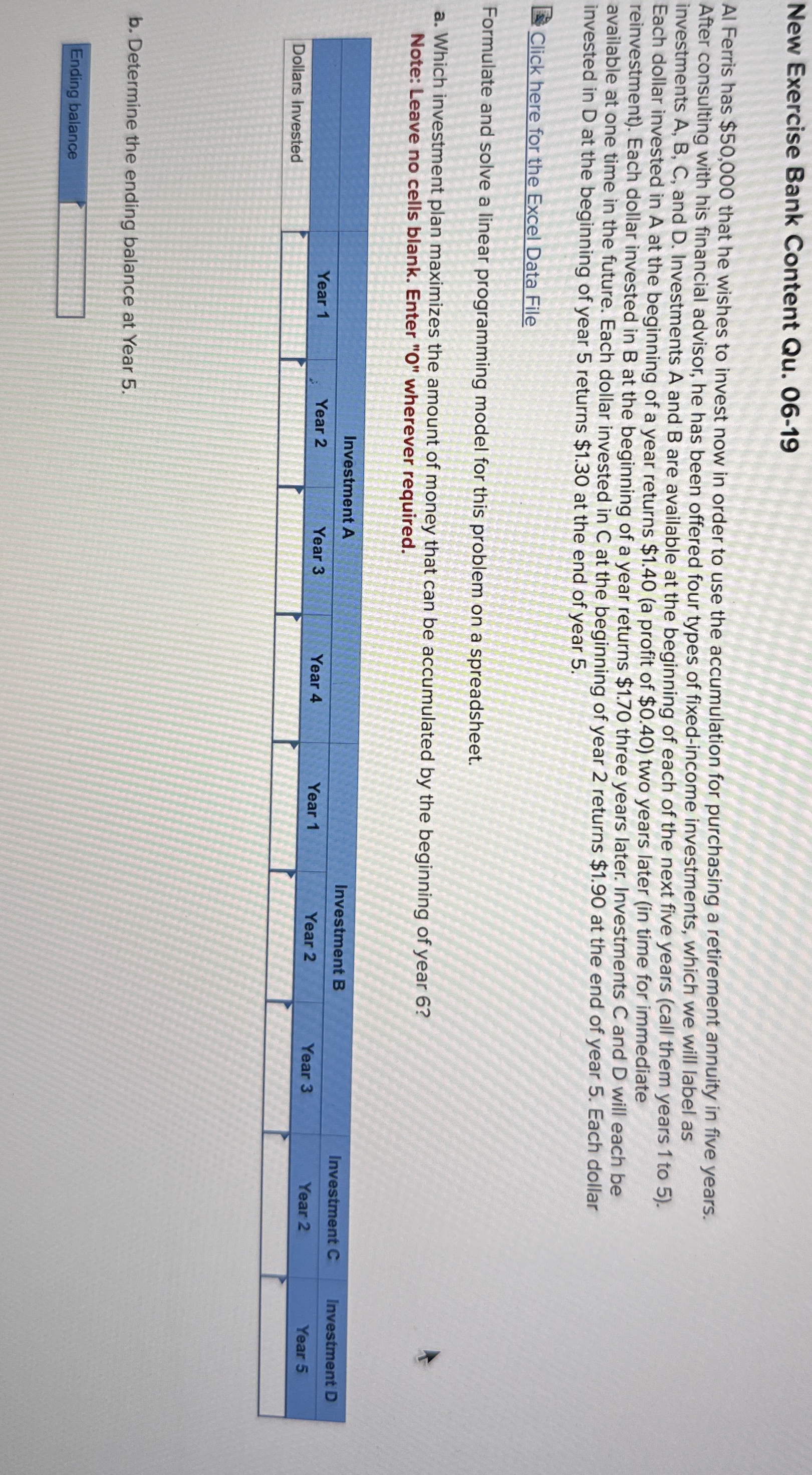  New Exercise Bank Content Qu.06-19 Al Ferris has $50,000 that he