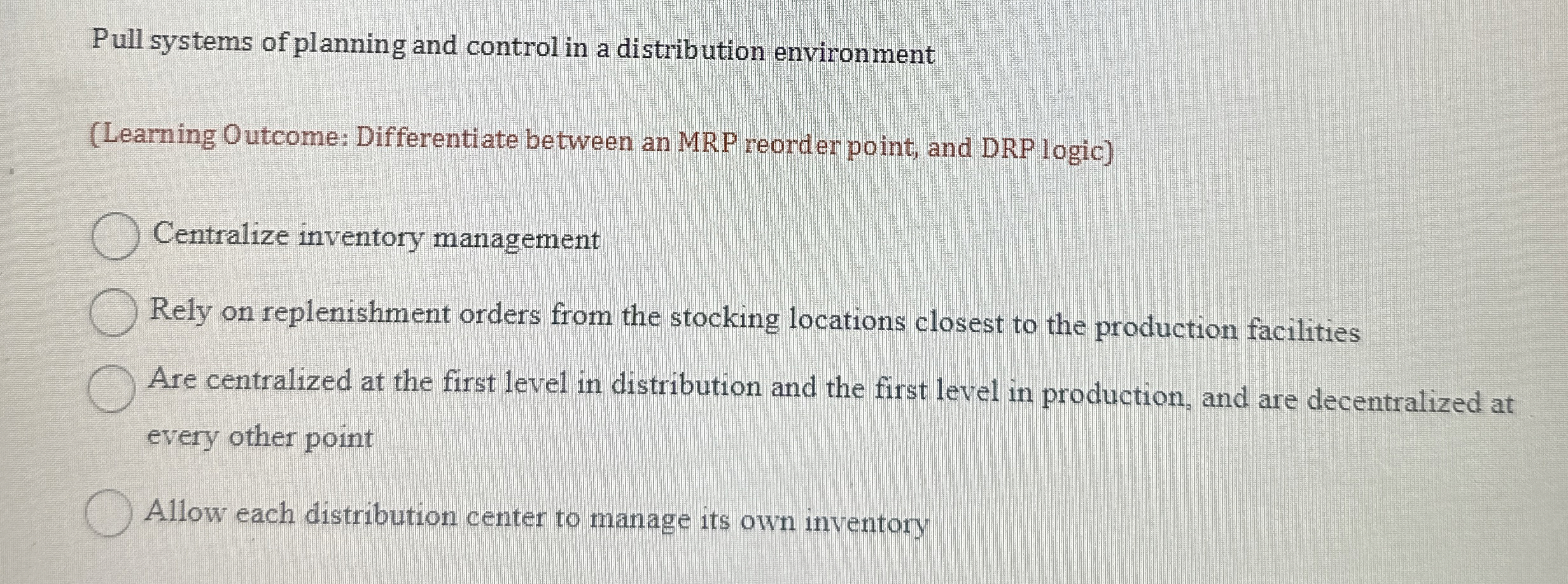  Pull systems of planning and control in a distribution environment (Learning