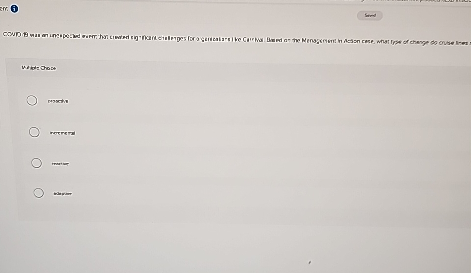  COVID-19 was an unexpected event that created significant challenges for organizations