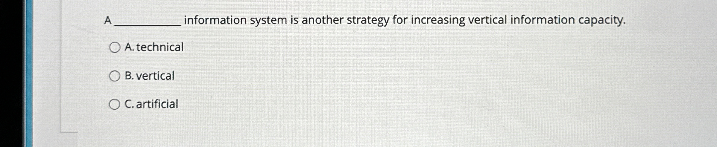  A q, information system is another strategy for increasing vertical information