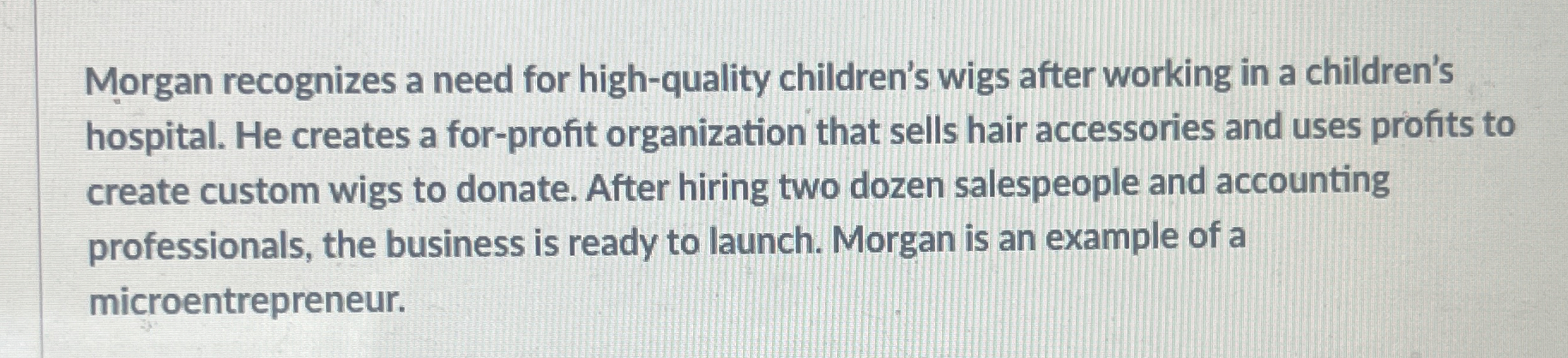  Morgan recognizes a need for high-quality children's wigs after working in