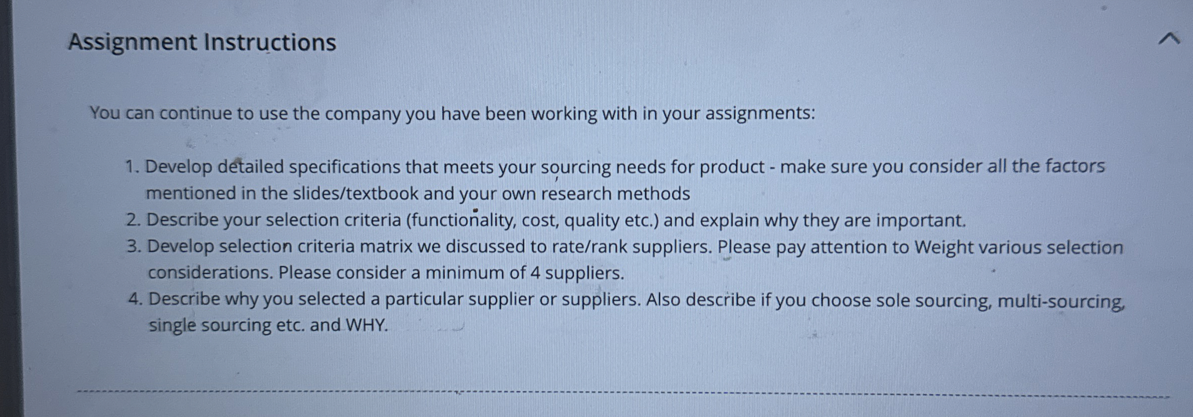  Assignment Instructions You can continue to use the company you have