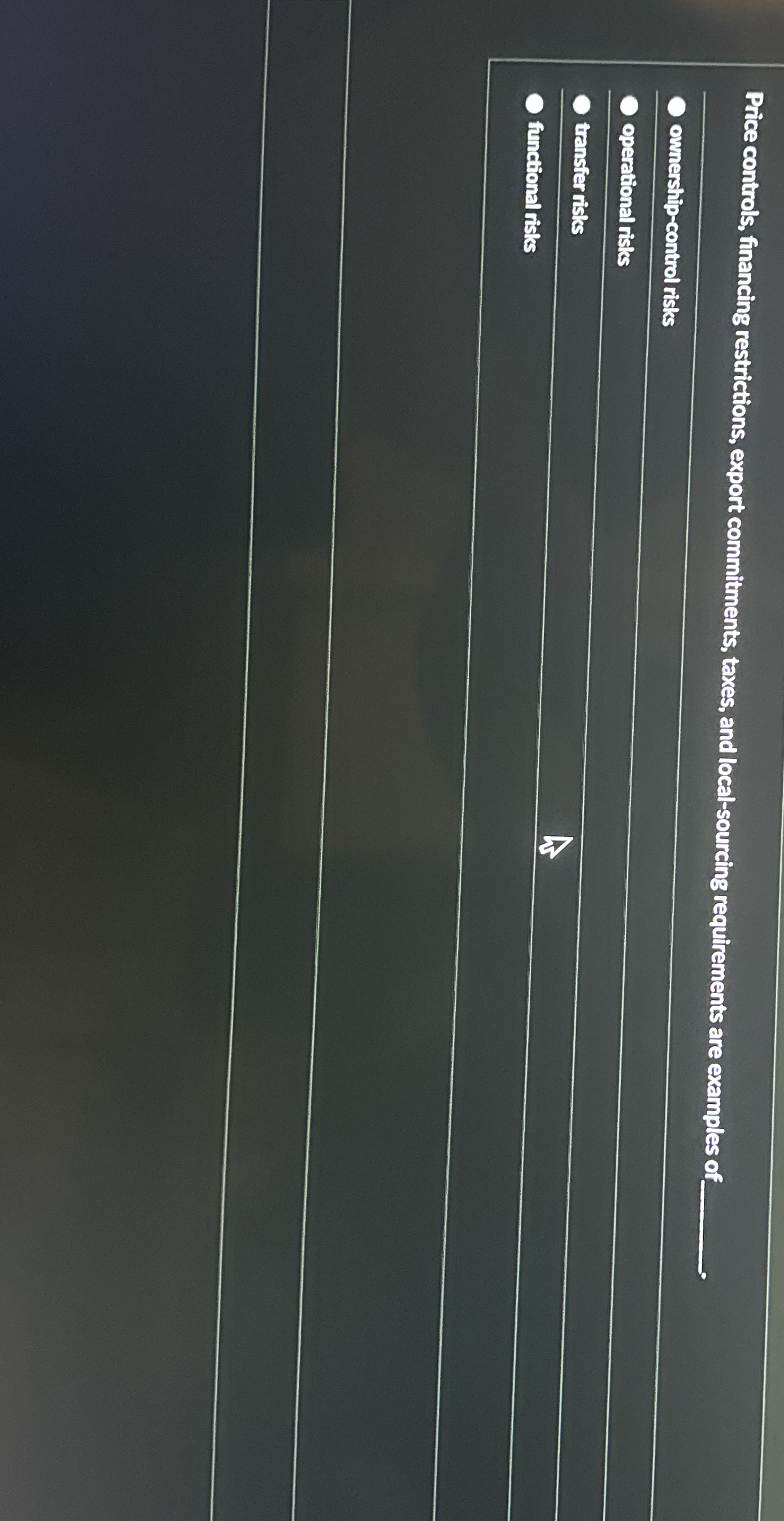  Price controls, financing restrictions, export commitments, taxes, and local-sourcing requirements are