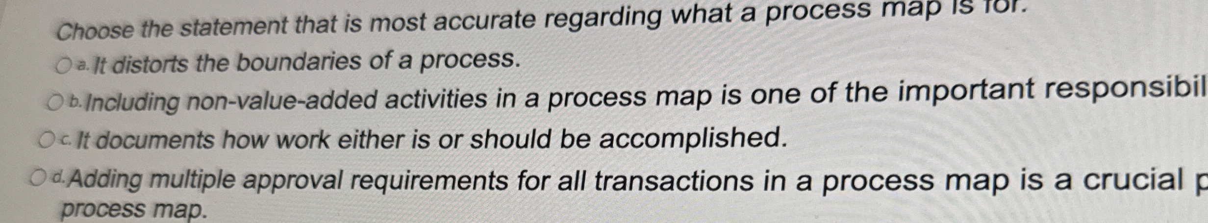  Choose the statement that is most accurate regarding what a process