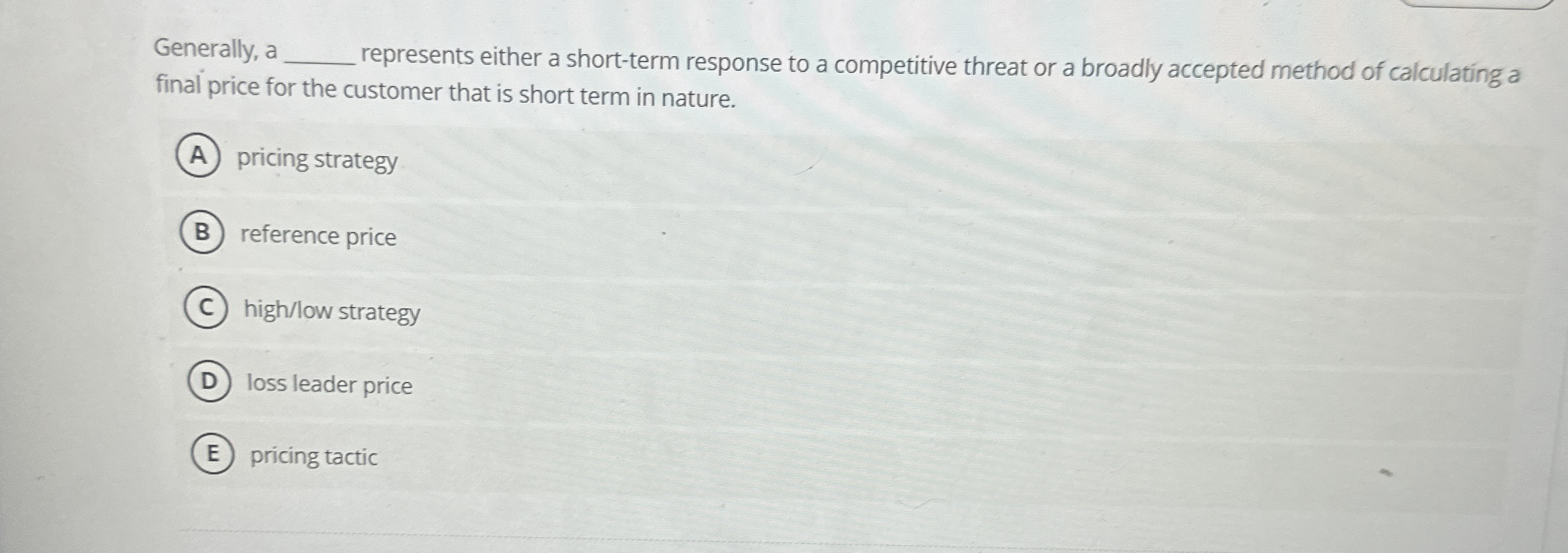  Generally, a q, represents either a short-term response to a competitive