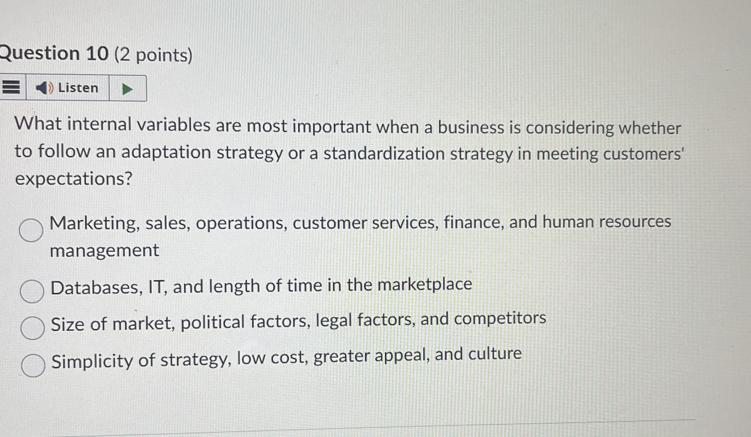  Question 10(2 points) What internal variables are most important when a