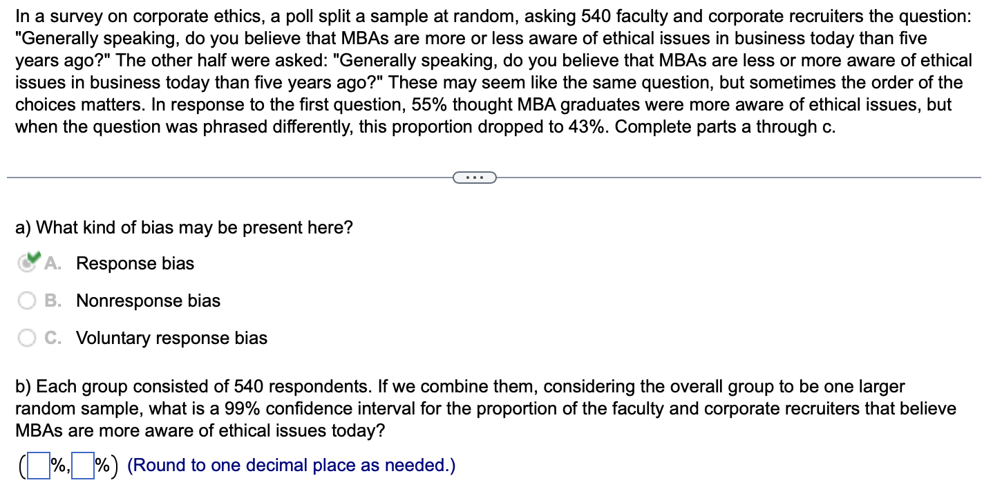  In a survey on corporate ethics, a poll split a sample