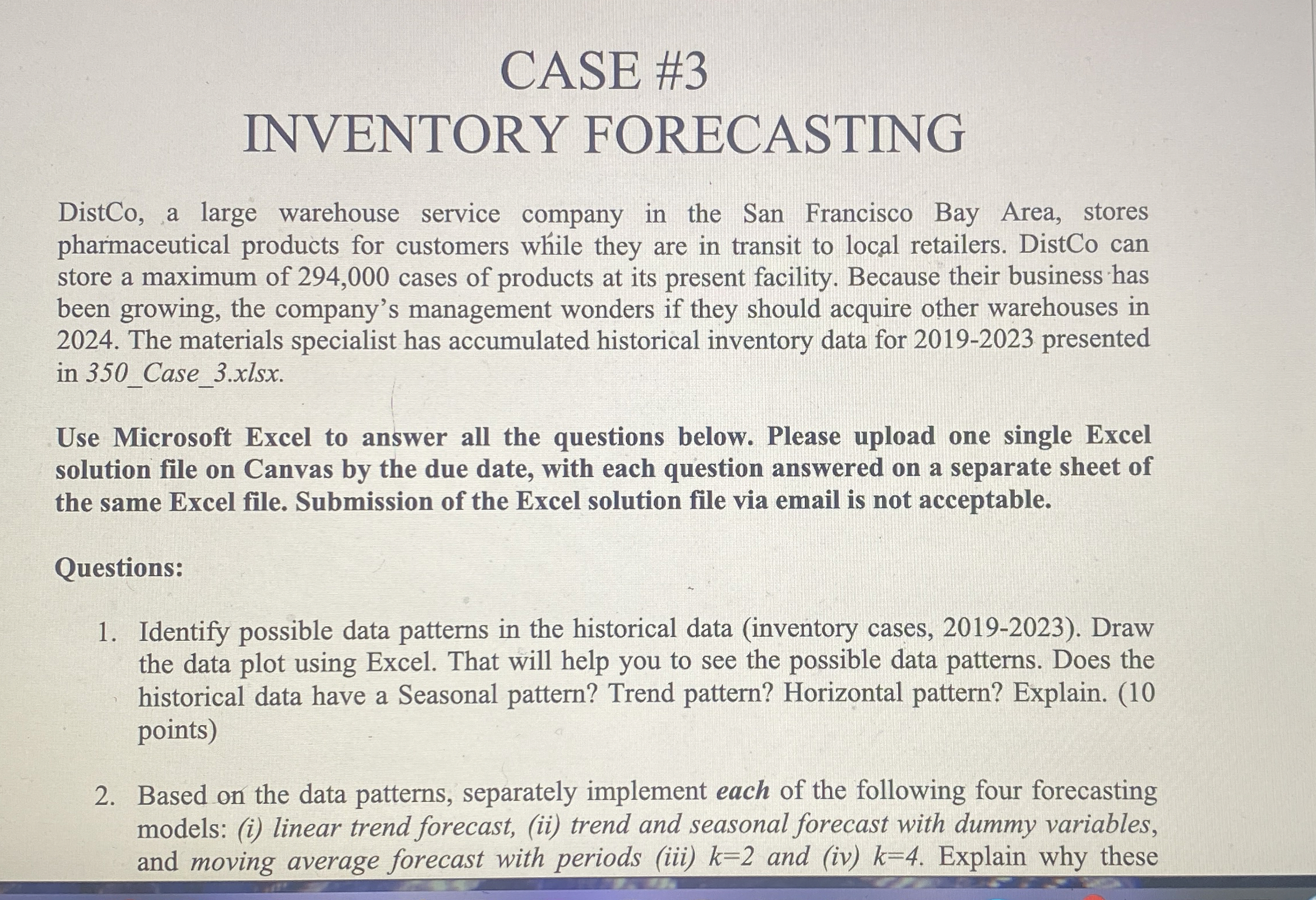 CASE #3 INVENTORY FORECASTING DistCo, a large warehouse service company in