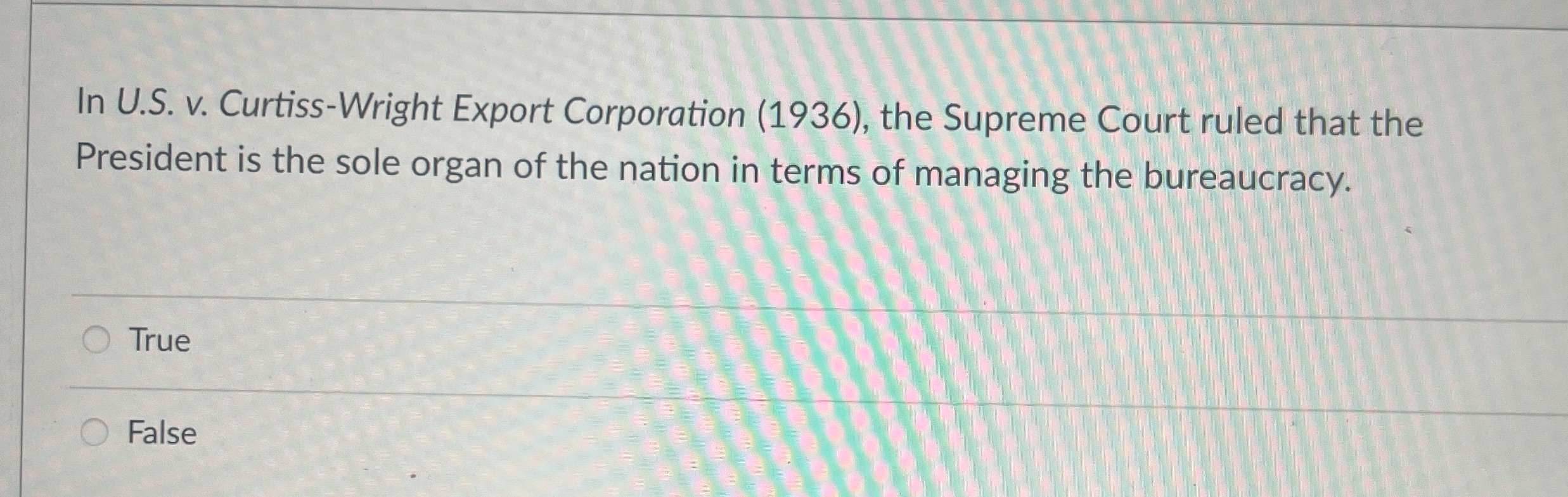  In U.S. v. Curtiss-Wright Export Corporation (1936), the Supreme Court ruled