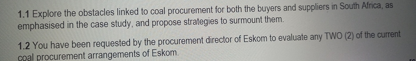  1.1 Explore the obstacles linked to coal procurement for both the