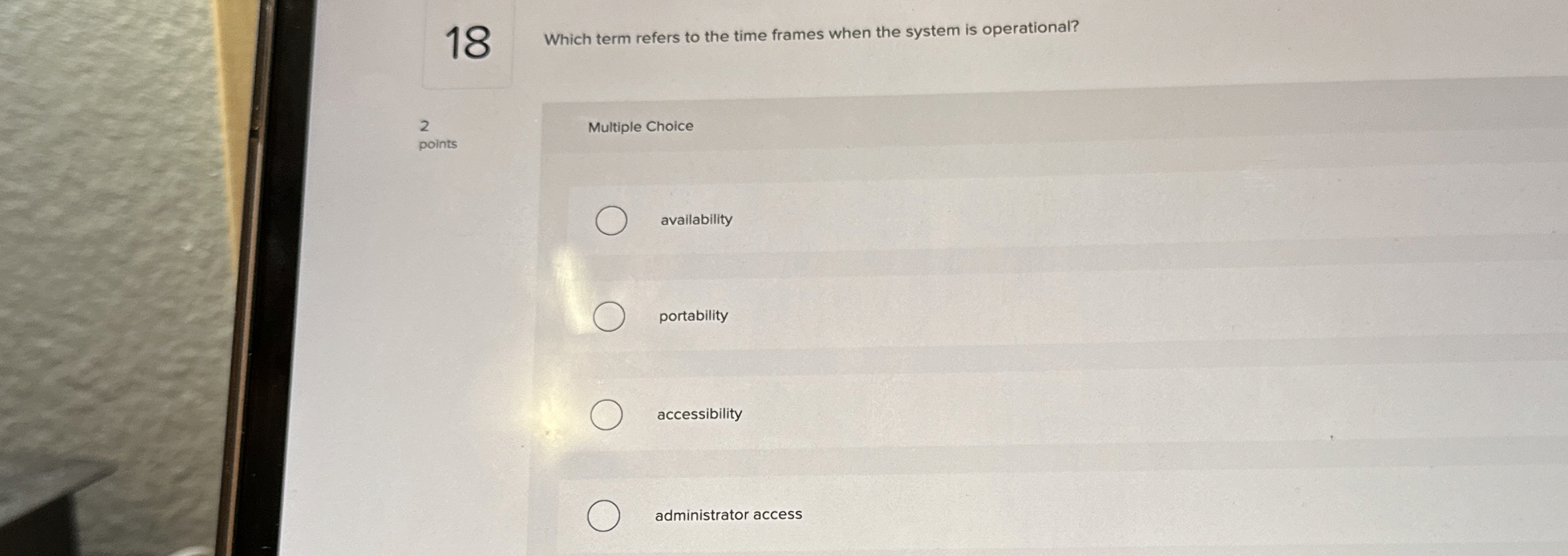  18 Which term refers to the time frames when the system