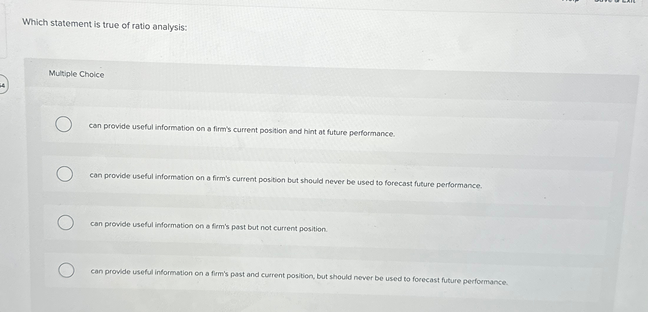  Which statement is true of ratio analysis: Multiple Choice can provide