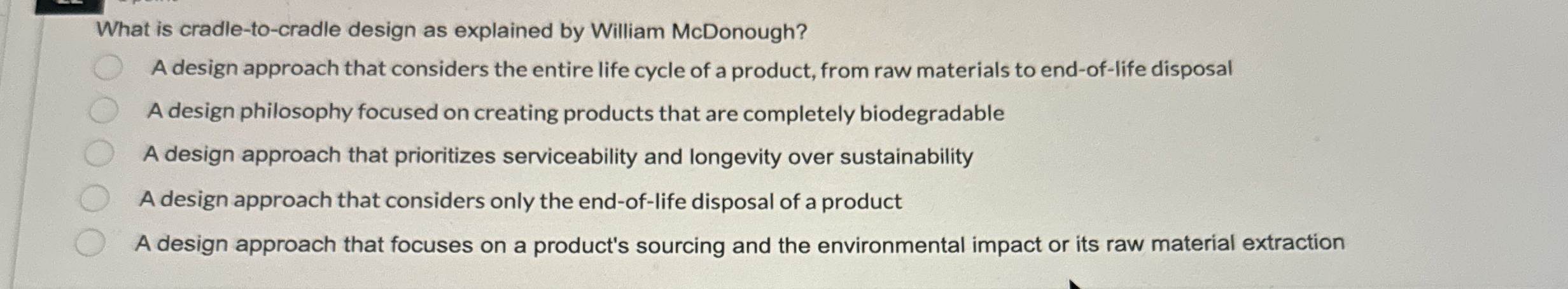  What is cradle-to-cradle design as explained by William McDonough? A design