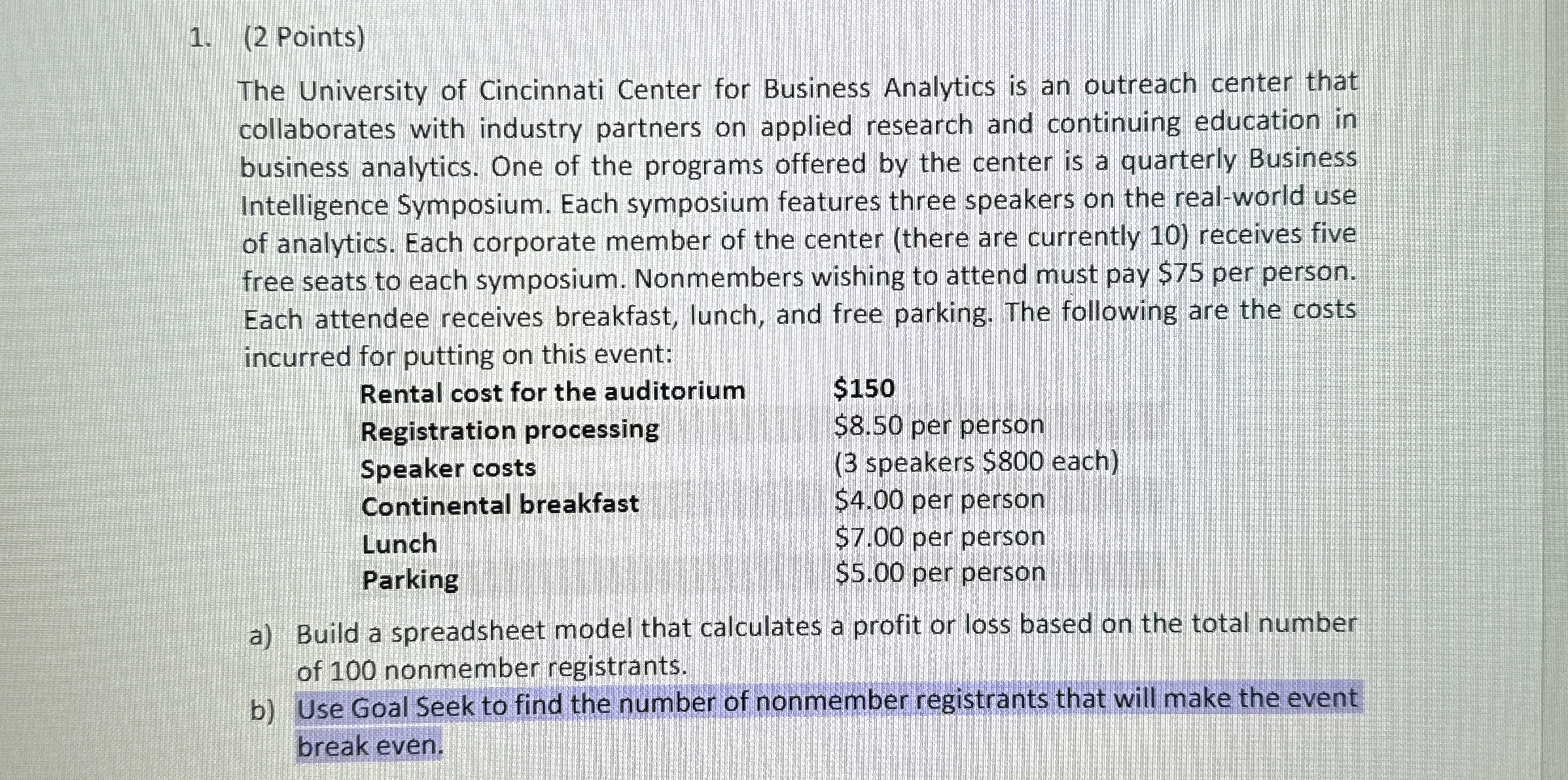  Please do part B, if possible part A after. The University
