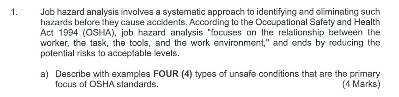  Job hazard analysis involves a systematic approach to identifying and eliminating