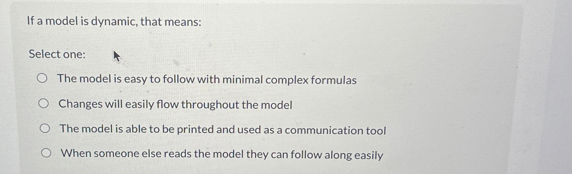  If a model is dynamic, that means: Select one: The model