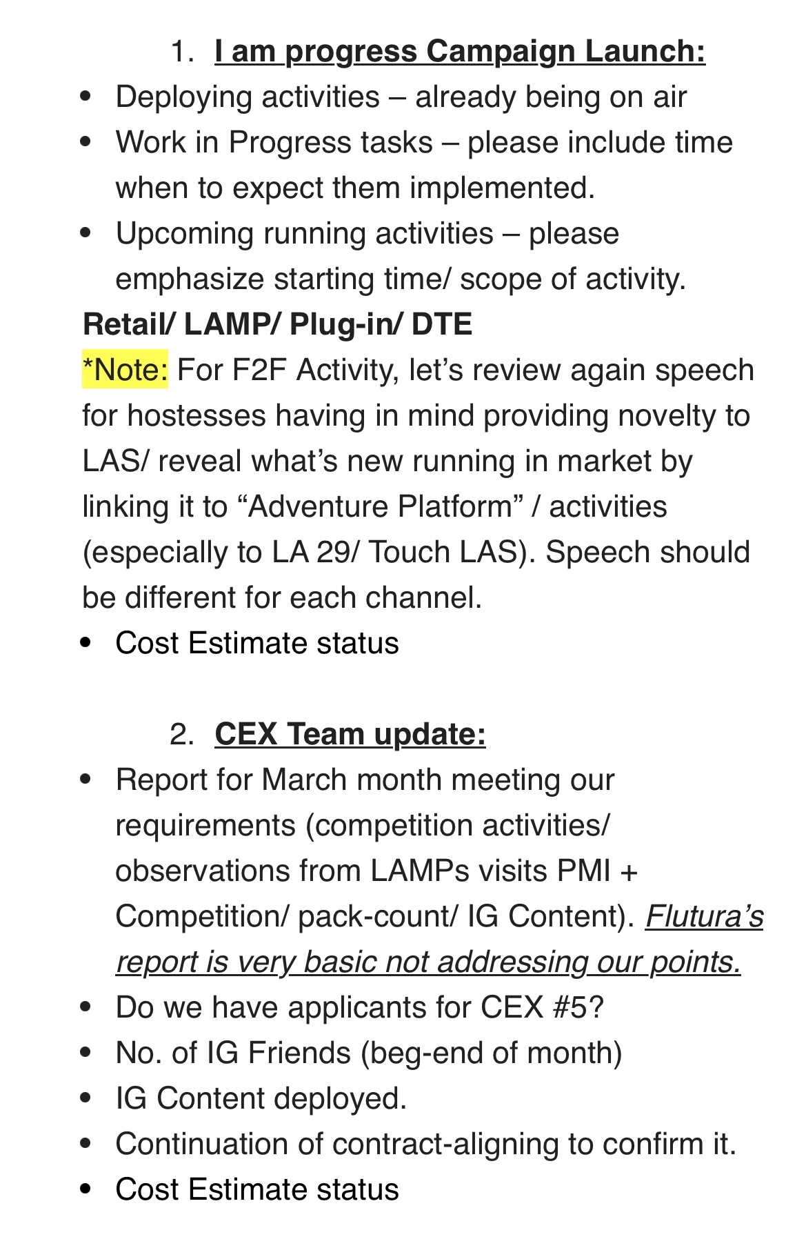  I am progress Campaign Launch: Deploying activities - already being on