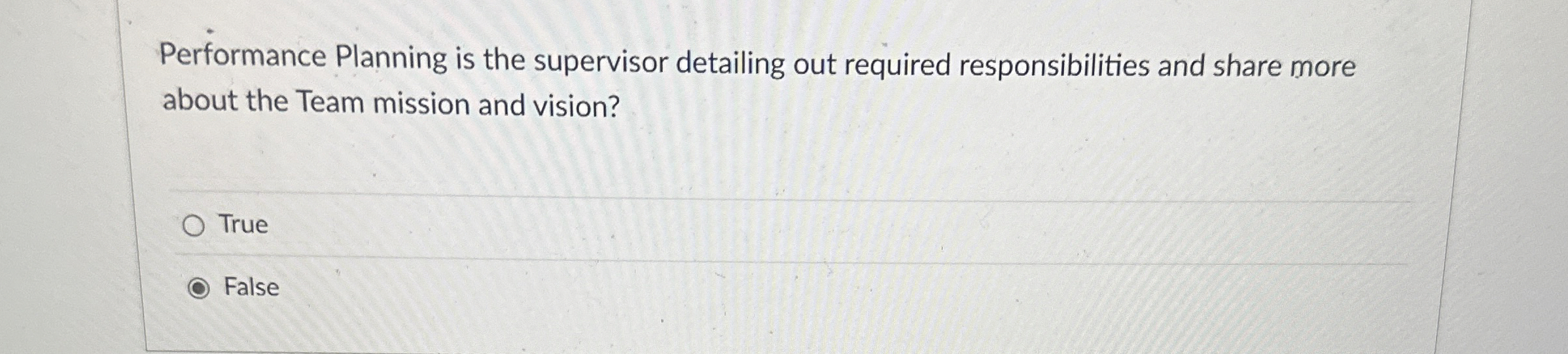  Performance Planning is the supervisor detailing out required responsibilities and share
