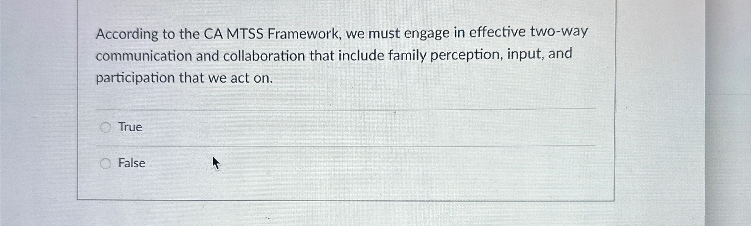  According to the CA MTSS Framework, we must engage in effective