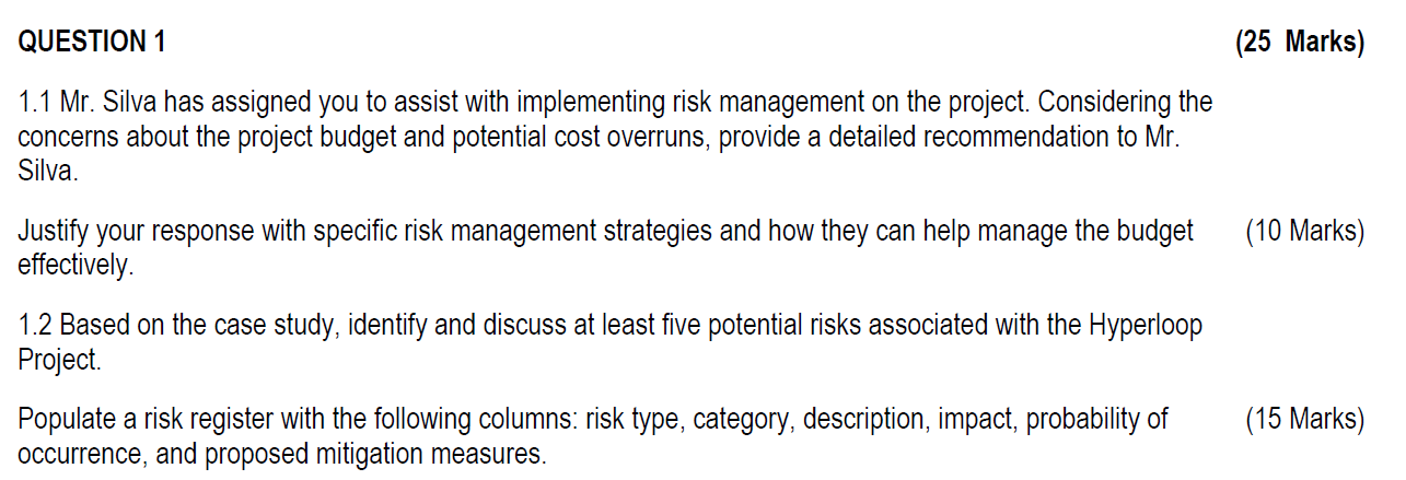  QUESTION 1 (25 Marks) 1.1 Mr. Silva has assigned you to