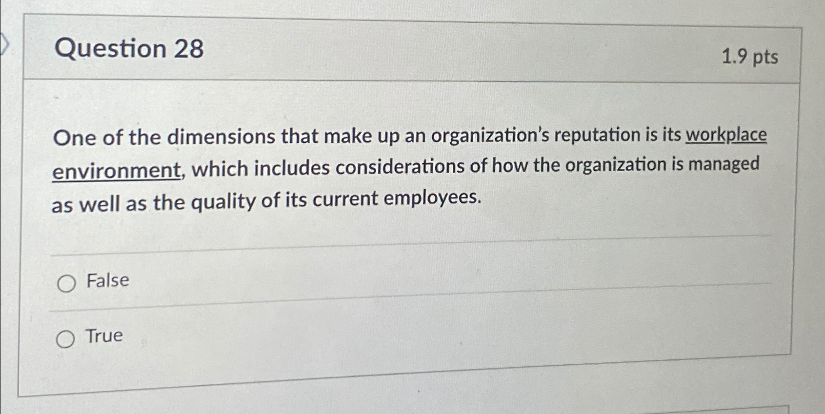  Question 28 1.9pts One of the dimensions that make up an