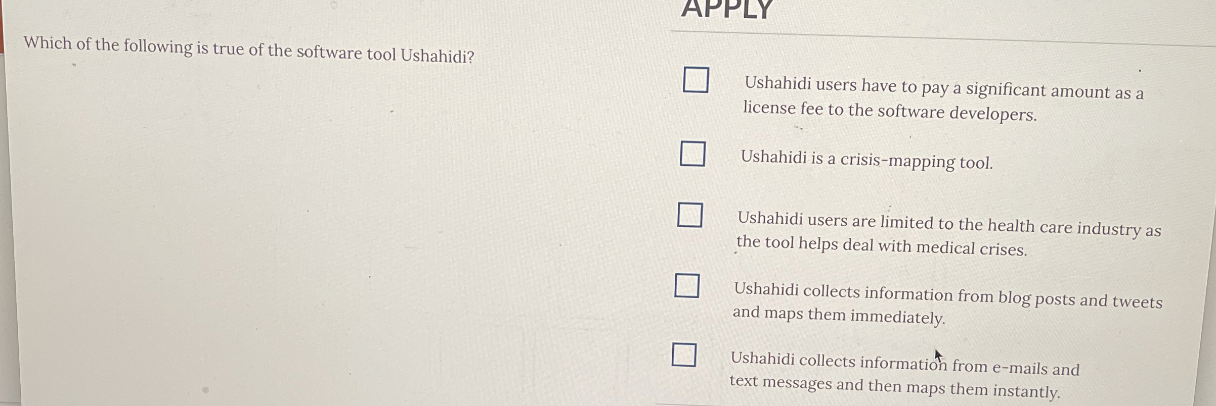  Ushahidi users have to pay a significant amount as a license