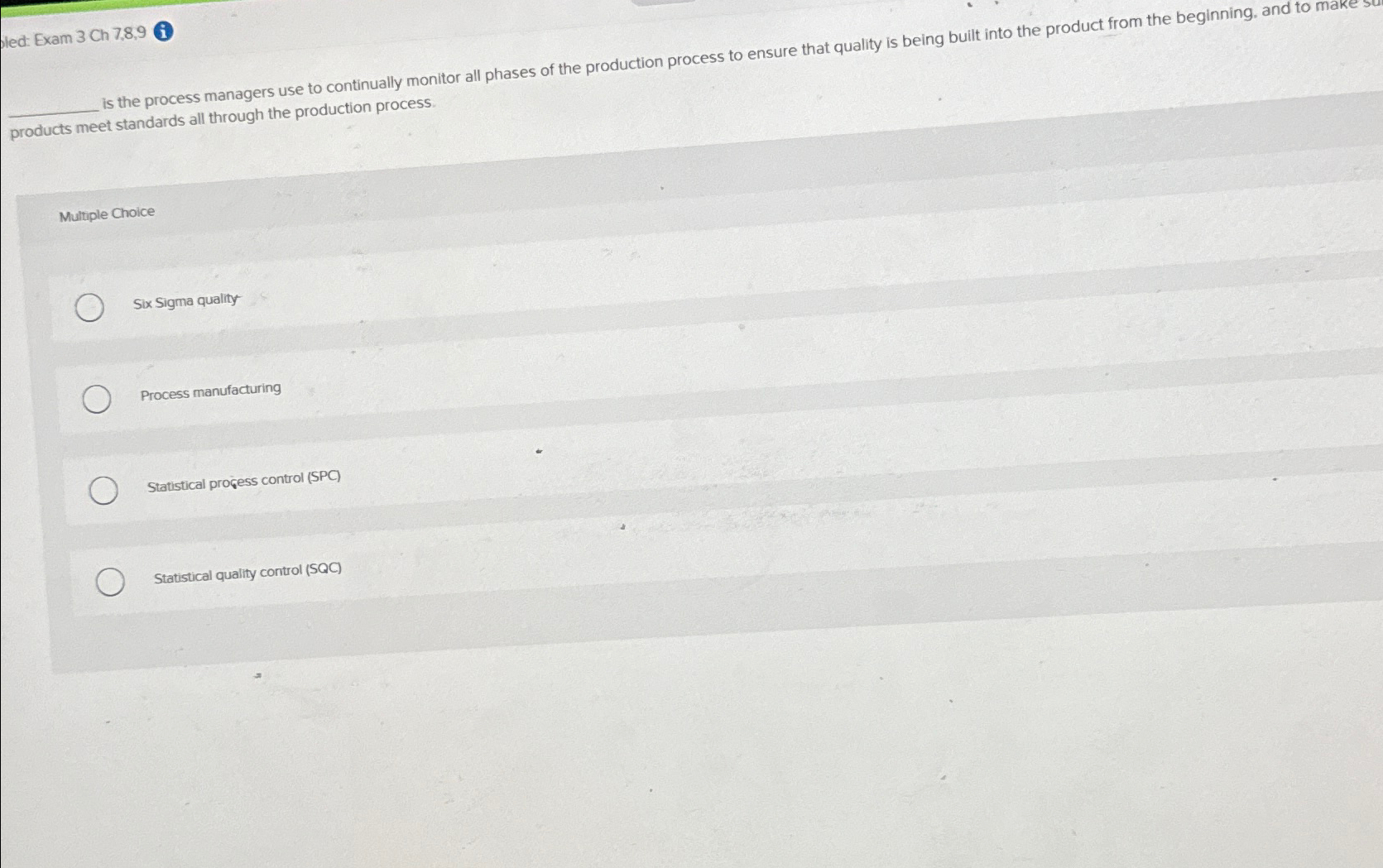  pled: Exam 3 Ch 7,8,9 (i) q, is the process managers