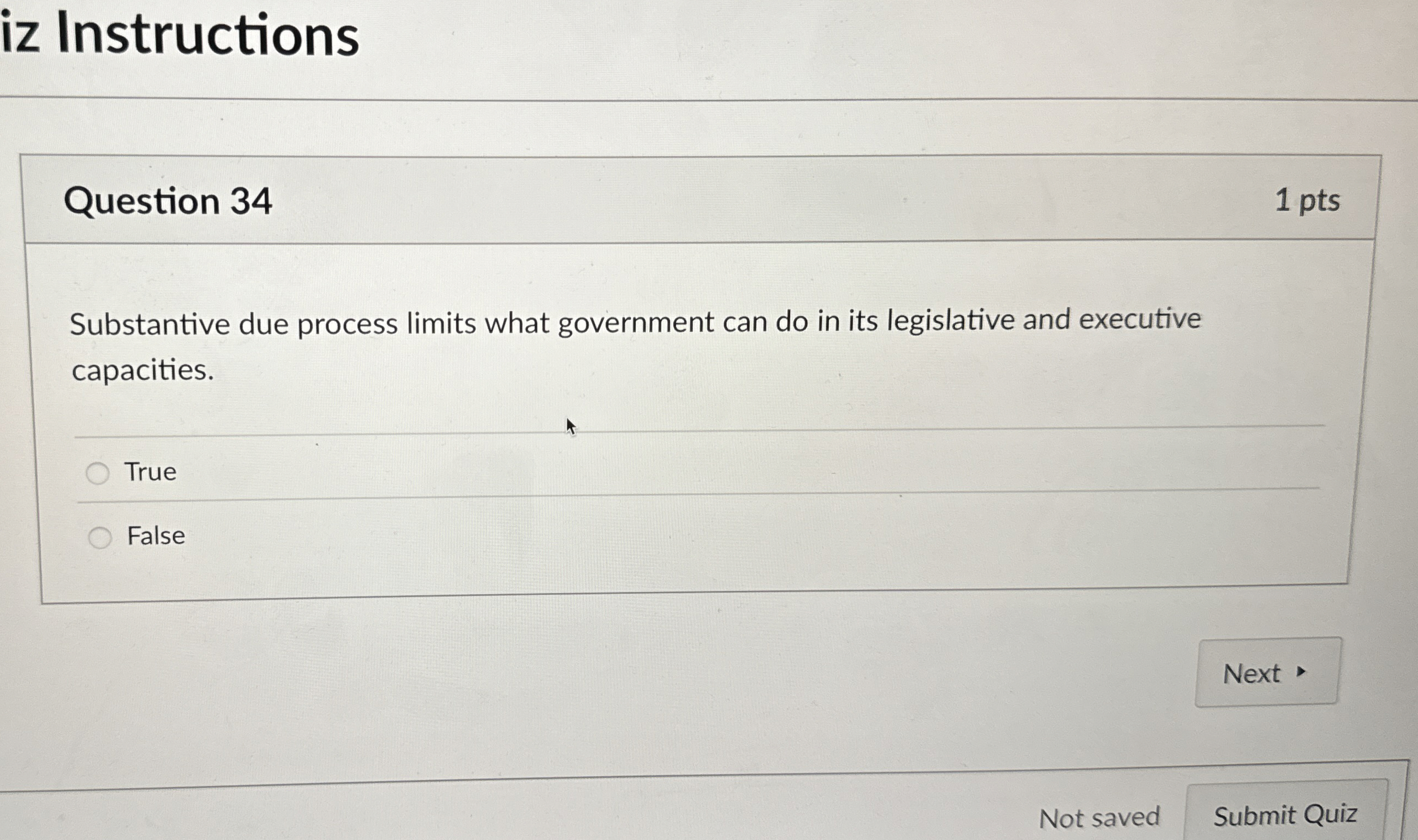  Question 34 Substantive due process limits what government can do in
