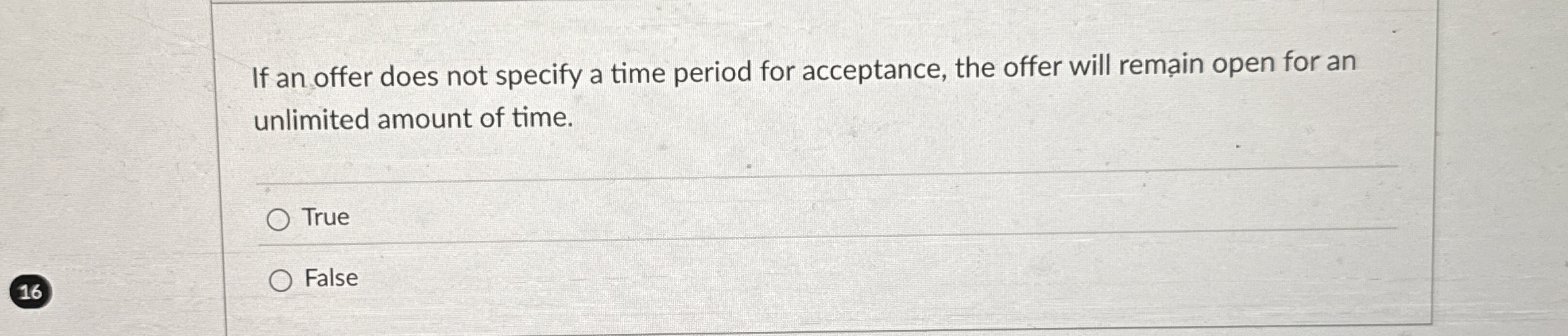  If an offer does not specify a time period for acceptance,