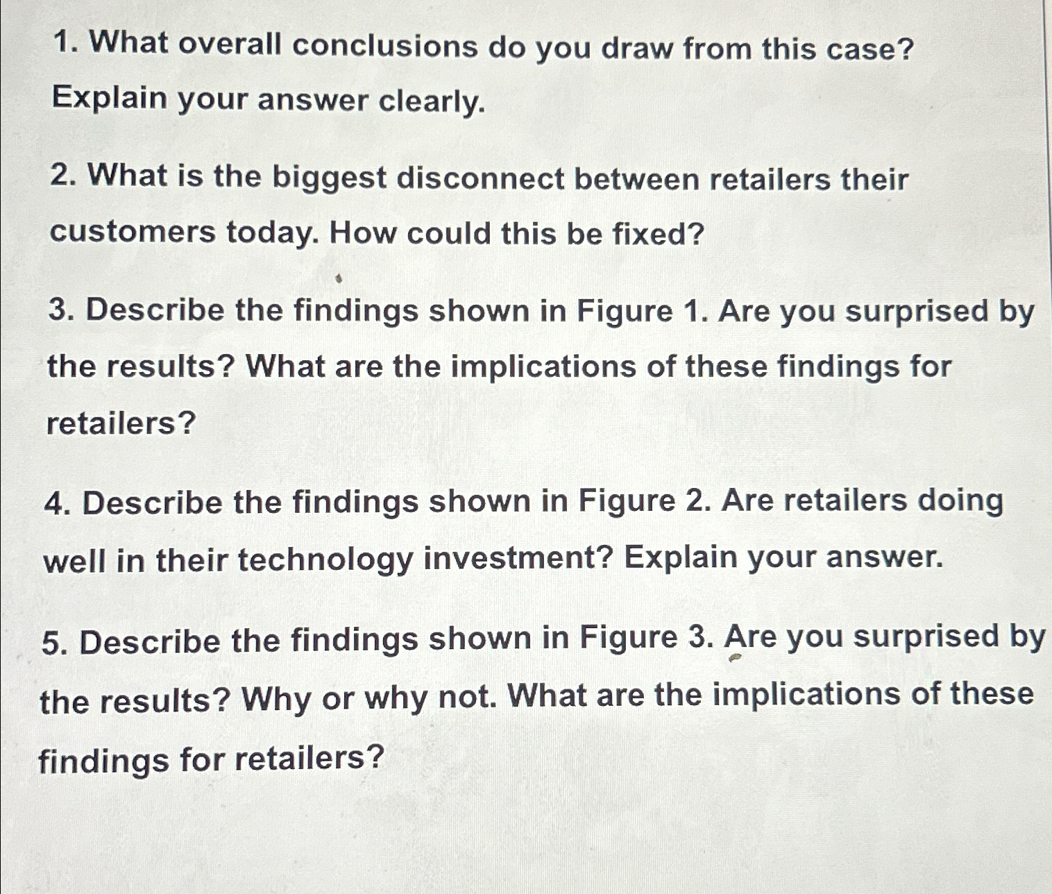  What overall conclusions do you draw from this case? Explain your