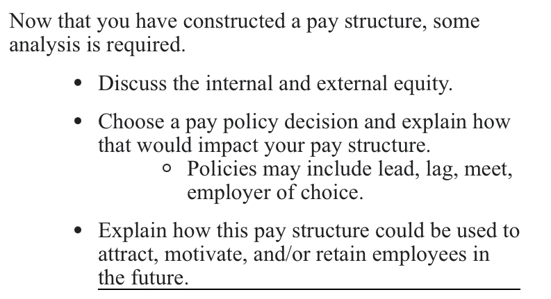  Now that you have constructed a pay structure, some analysis is