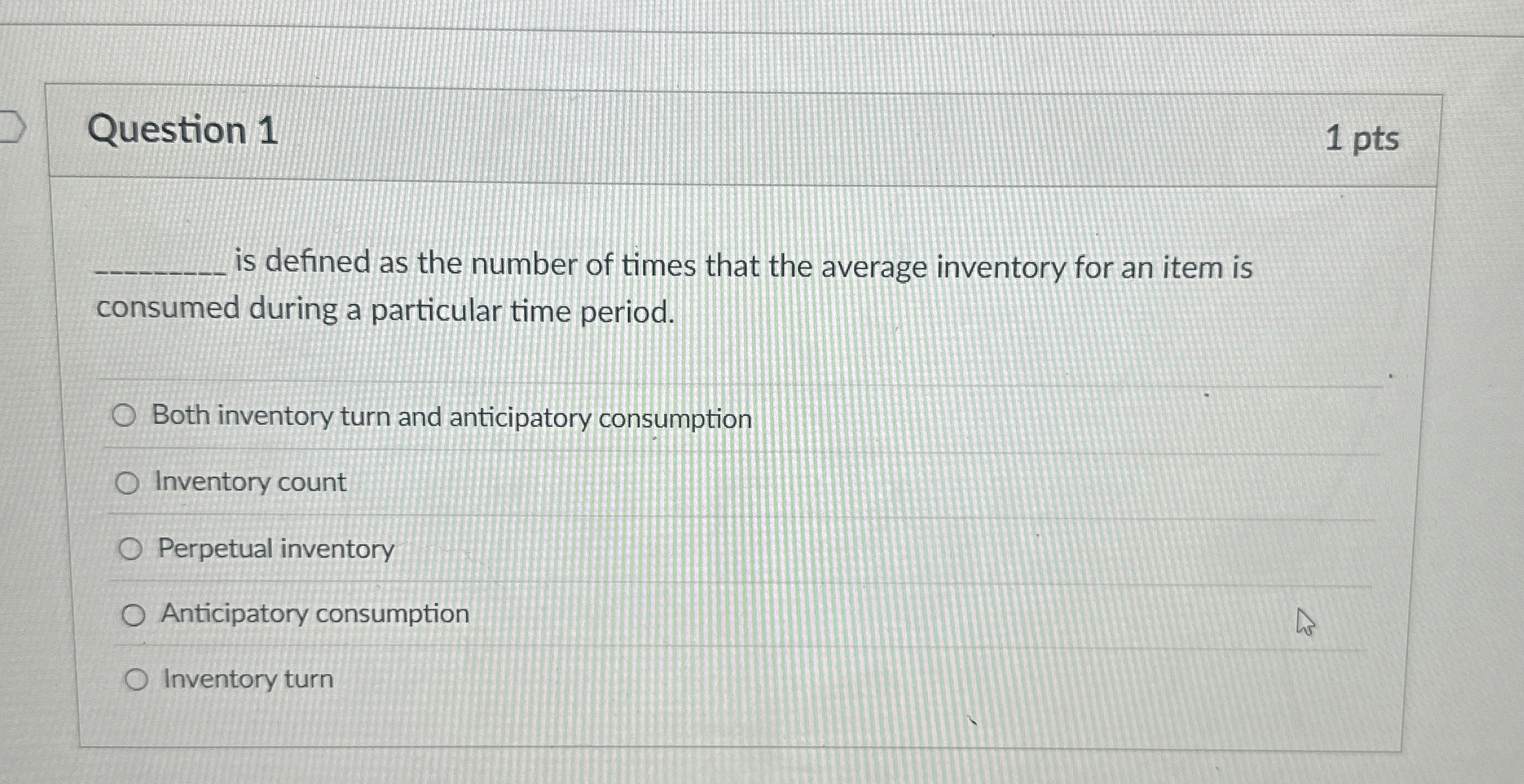  Question 1 1 pts q, is defined as the number of